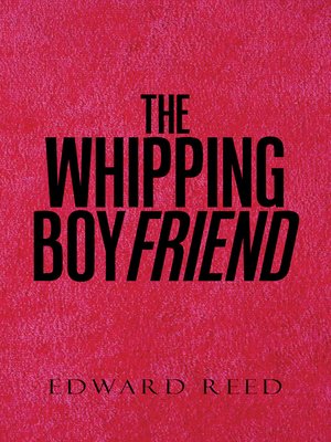 cover image of The Whipping Boyfriend